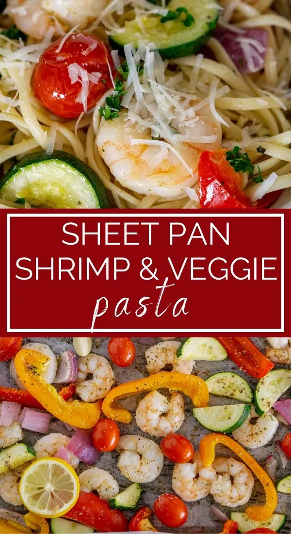 sheet pan shrimp and vegetable pasta pinterest graphic