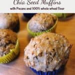 banana, cinnamon, and chia seed muffins with pecans - pinterest image
