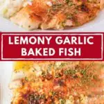 Pinnable image with text: Lemony garlic baked swai