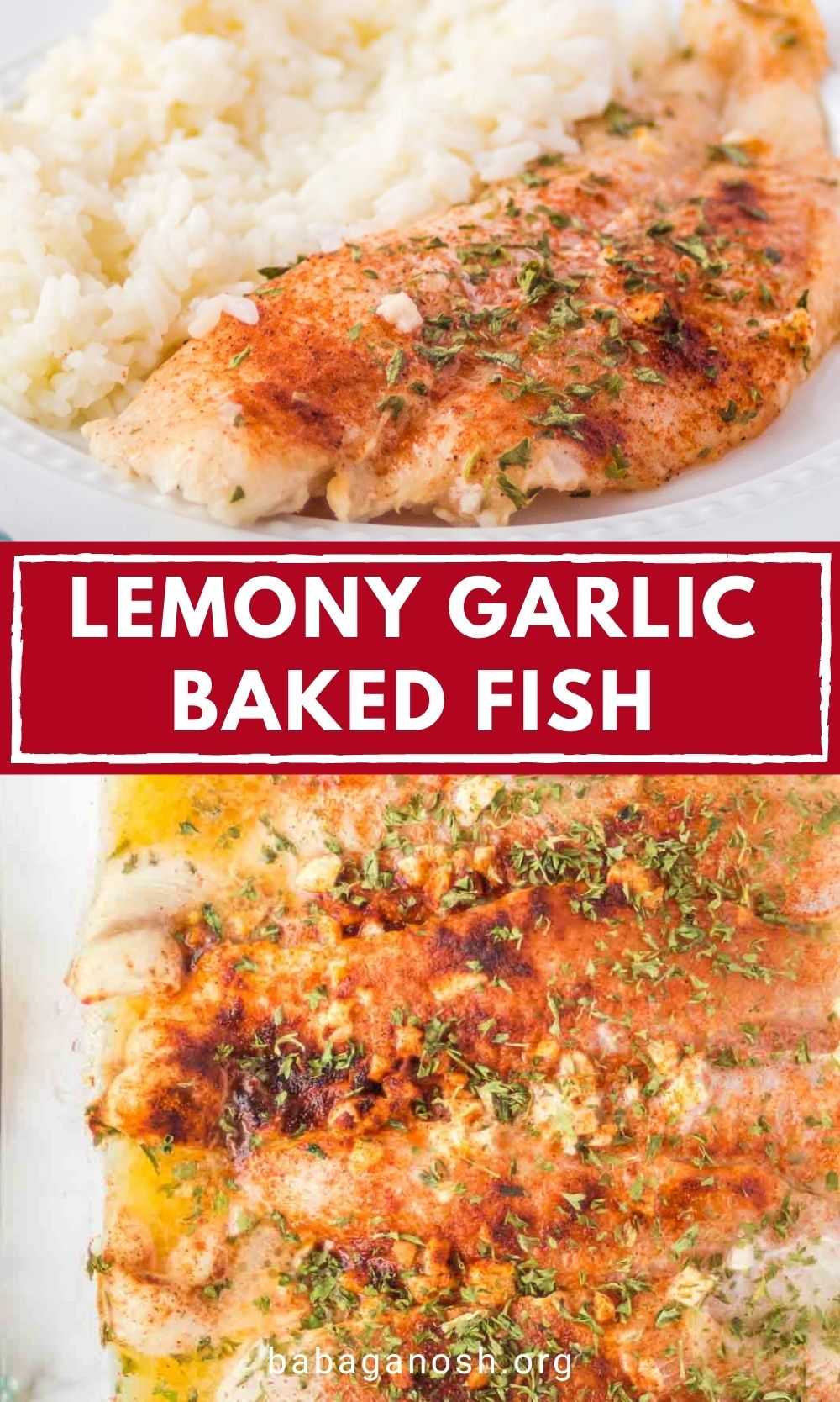 Baked Swai with White Wine Lemon Garlic Sauce Babaganosh