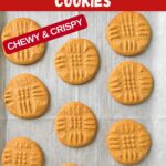 Pinterest image with text: Flourless Peanut Butter Cookies - crispy and chewy