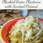 Dominican Mangú Recipe - Mashed Plantains with Sauteed Onions