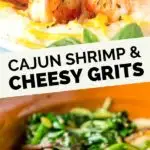 cajun shrimp cheesy grits pinterest graphic