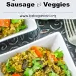 Instant Post One-minute Quinoa with Sausage and Vegetables : Babaganosh.org