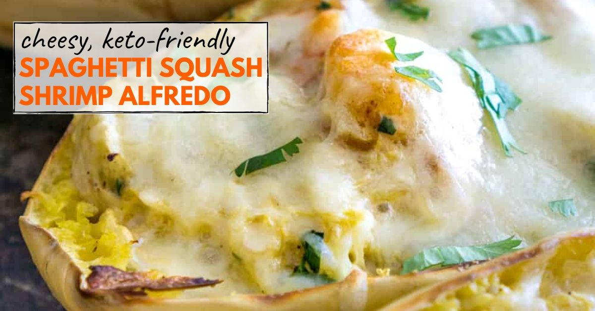 Spaghetti Squash Shrimp Alfredo Babaganosh