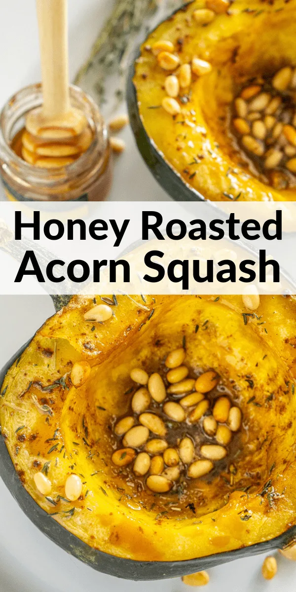pinterest image of honey roasted acorn squash half with pine nuts