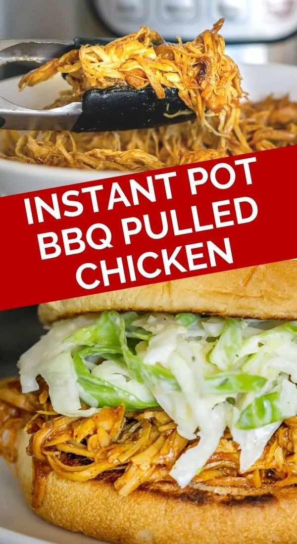 Pinterest image with text: Instant Pot BBQ Pulled Chicken