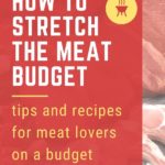 how to stretch the meat budget graphic