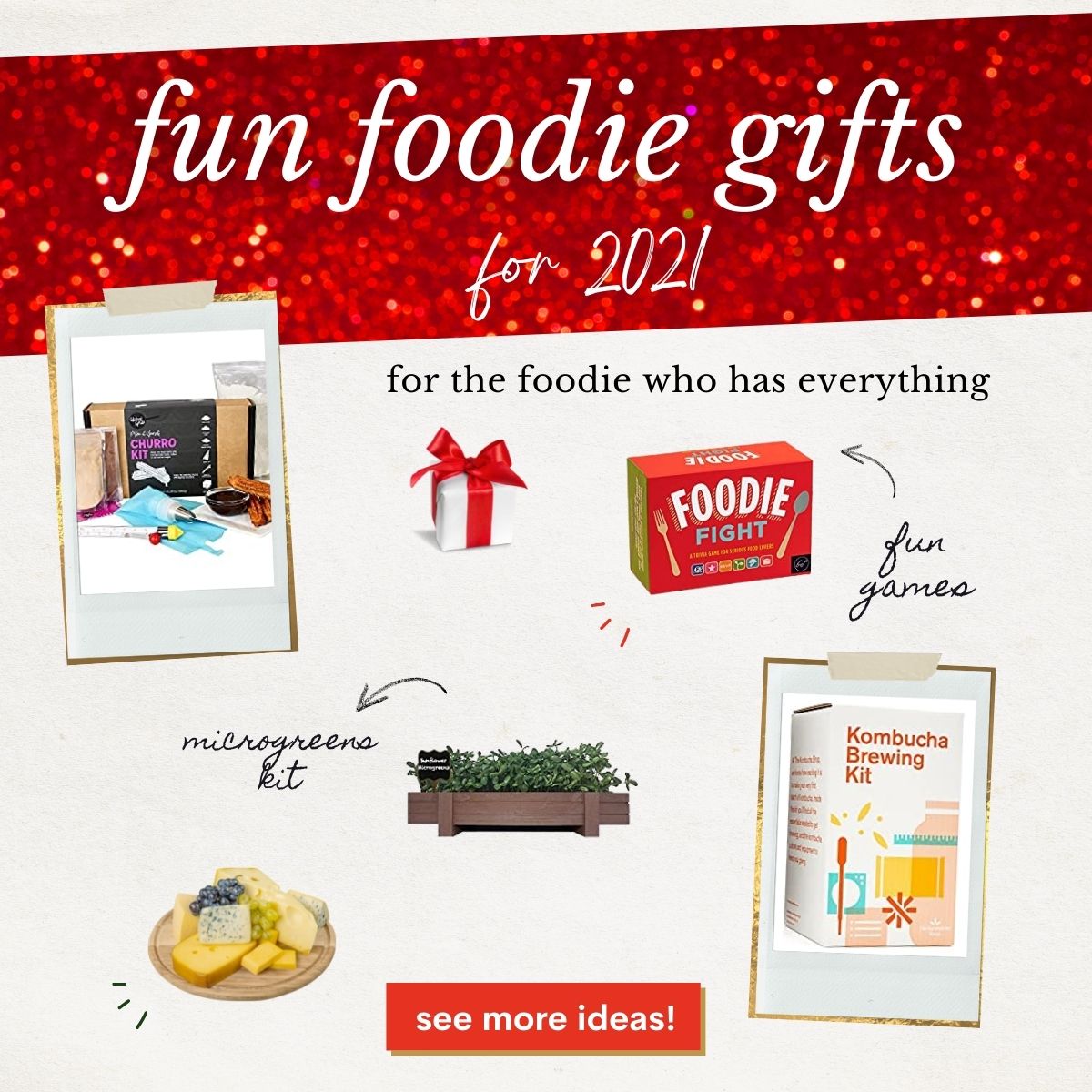 Graphic with text: Fun foodie gifts for 2021.