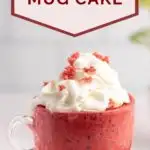 pinnable image of red velvet mug cake