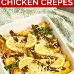 Pinnable image of chicken crepes.