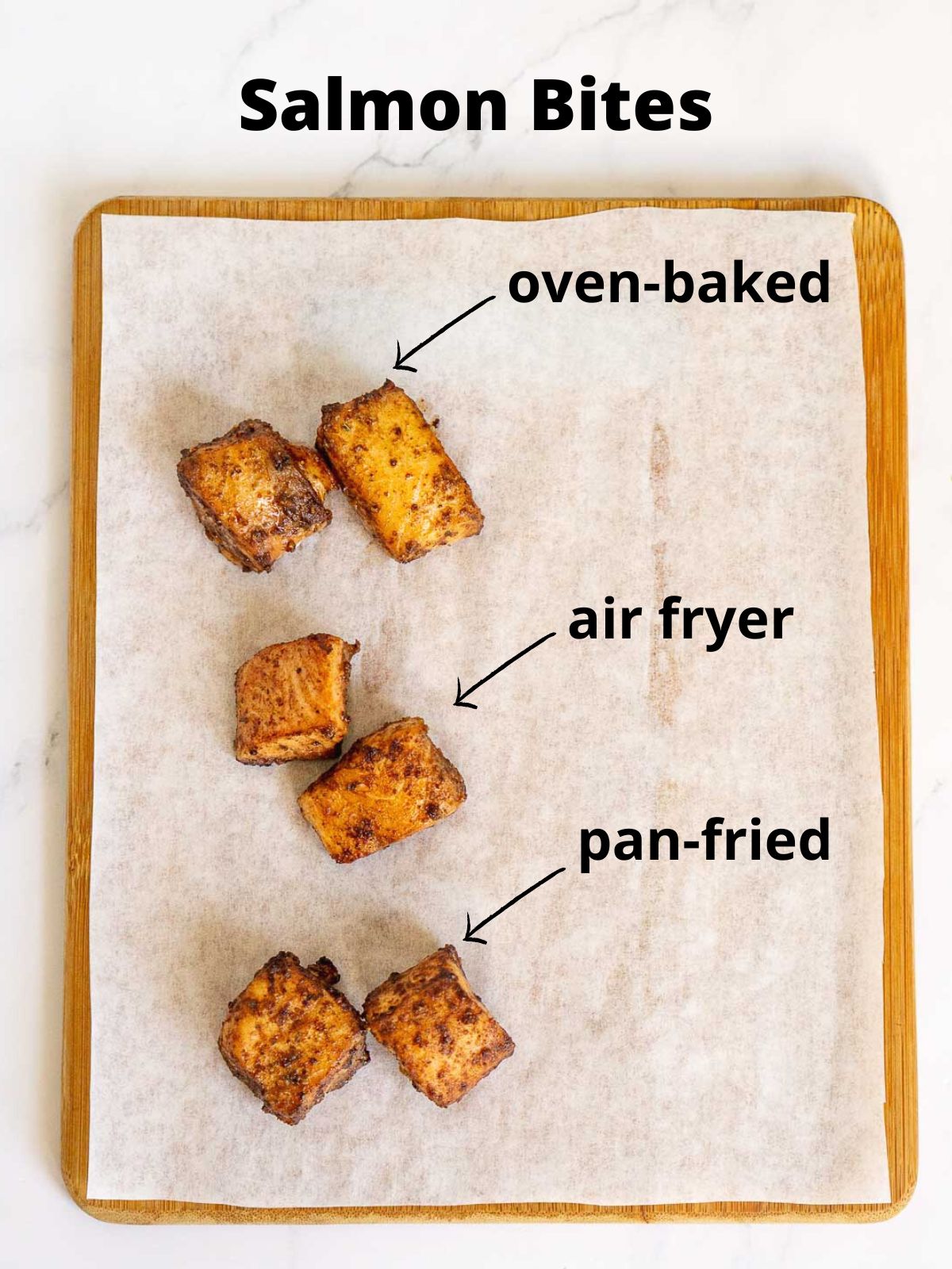 Salmon bites prepared 3 ways: air fryer, pan-fried, and oven-baked