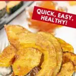 Pinterest image with text: Air Fryer Acorn Squash - quick, easy, healthy!