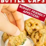 Pinterest image with text: Fried Jalapeño Bottle Caps - budget-friendly appetizer