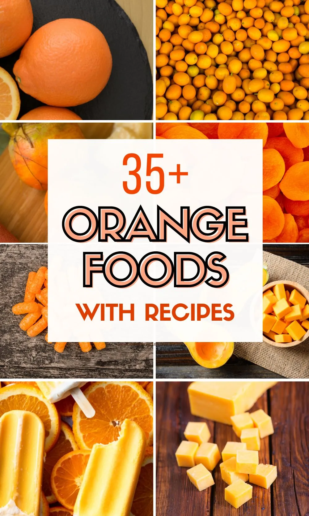 Pinterest image with text: 35 orange foods with recipes