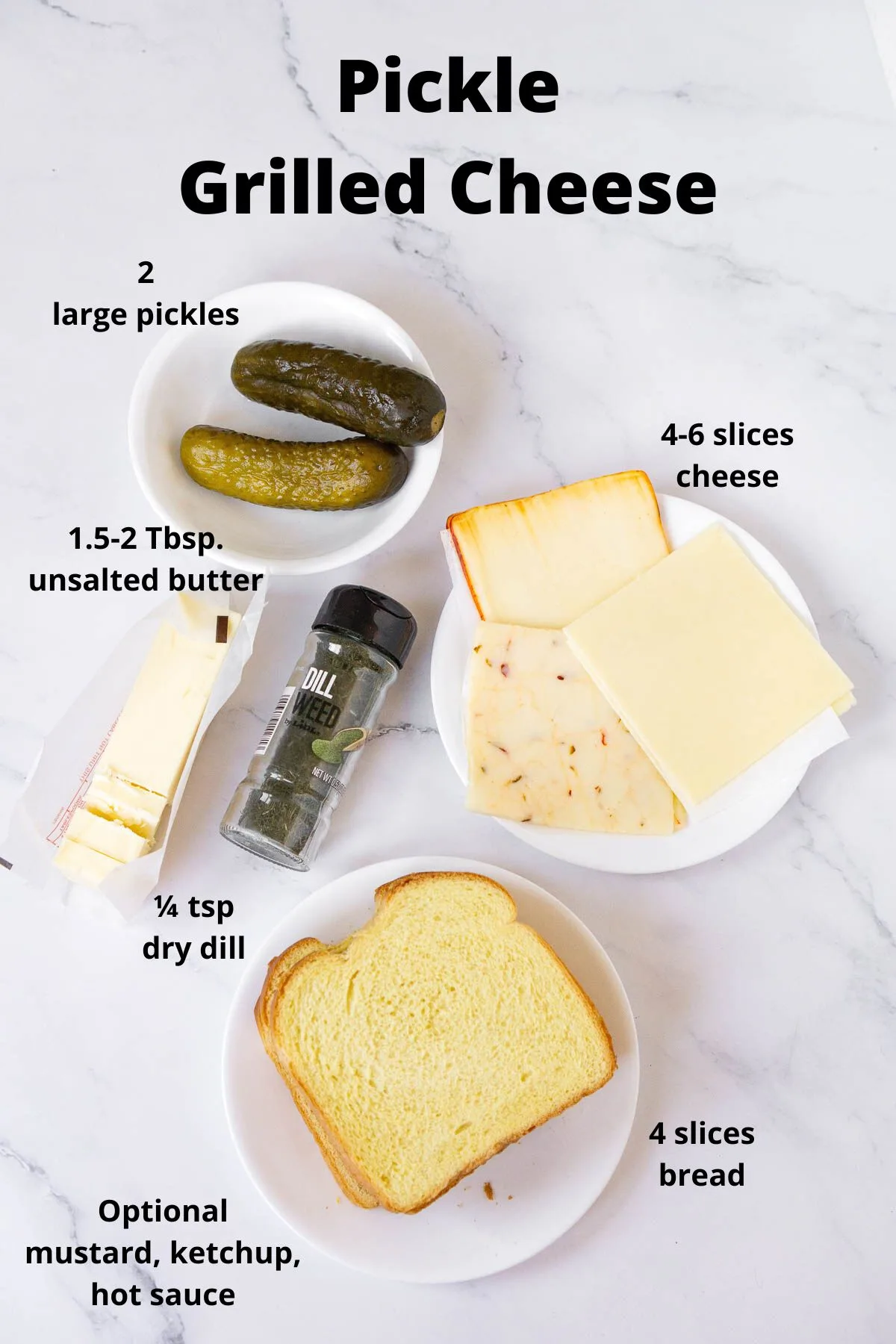 Ingredients to make a pickle grilled cheese sandwich