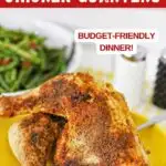 Image with text: 30 minute air fryer chicken quarters - budget-friendly dinner