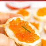 Image with text: Salmon roe toasts - 3 ingredient appetizer