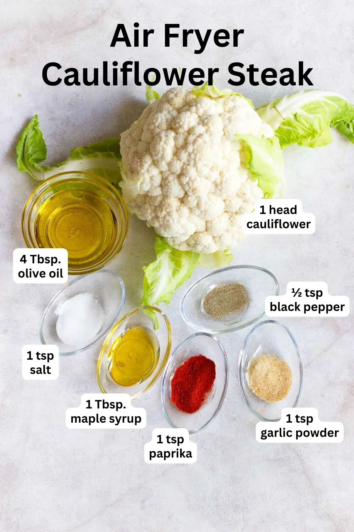 Ingredients to make air fryer cauliflower steak