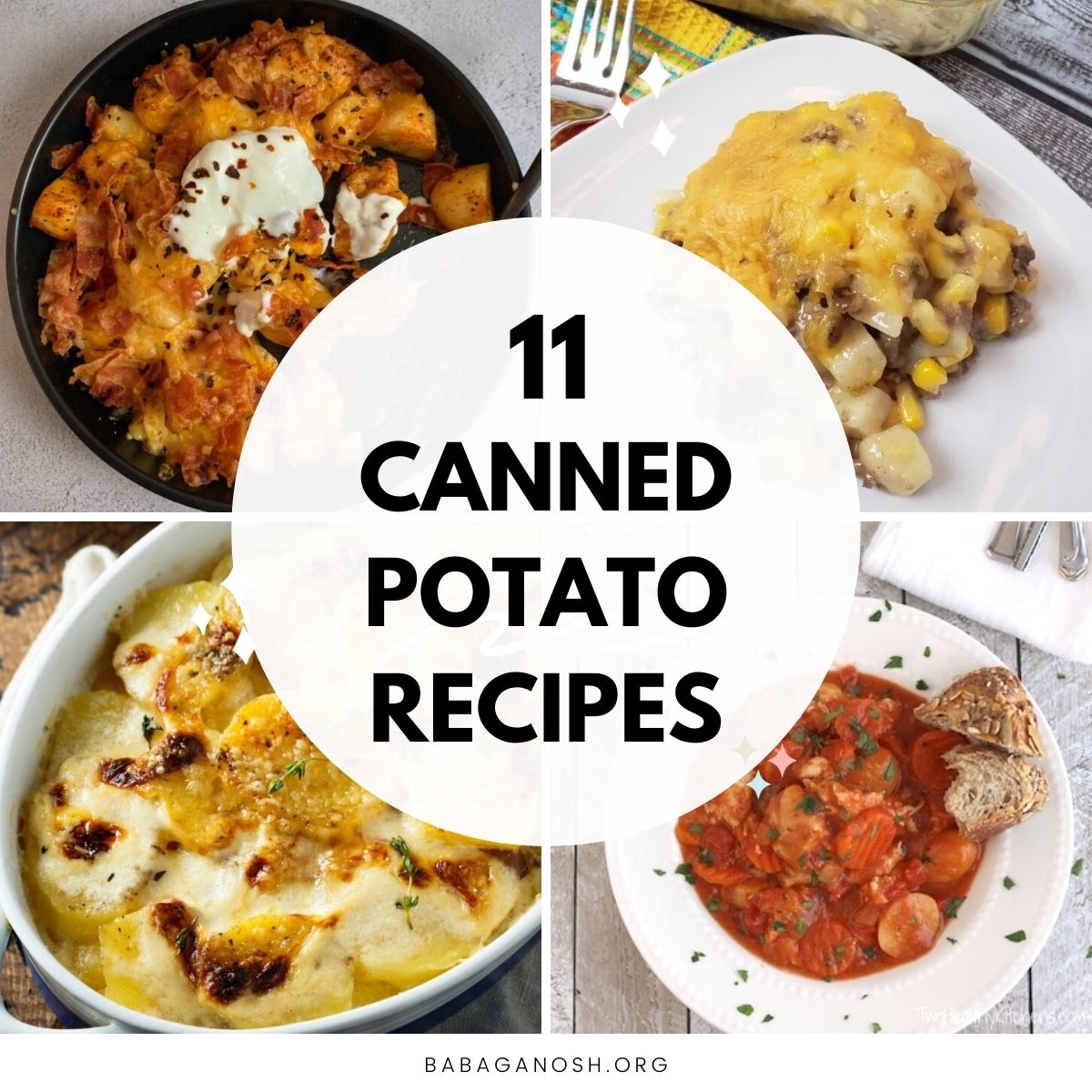 Graphic with text: 11 Canned Potato Recipes