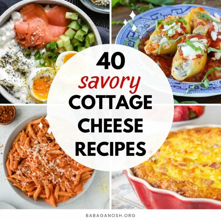 Image with text: 40 savory cottage cheese recipes