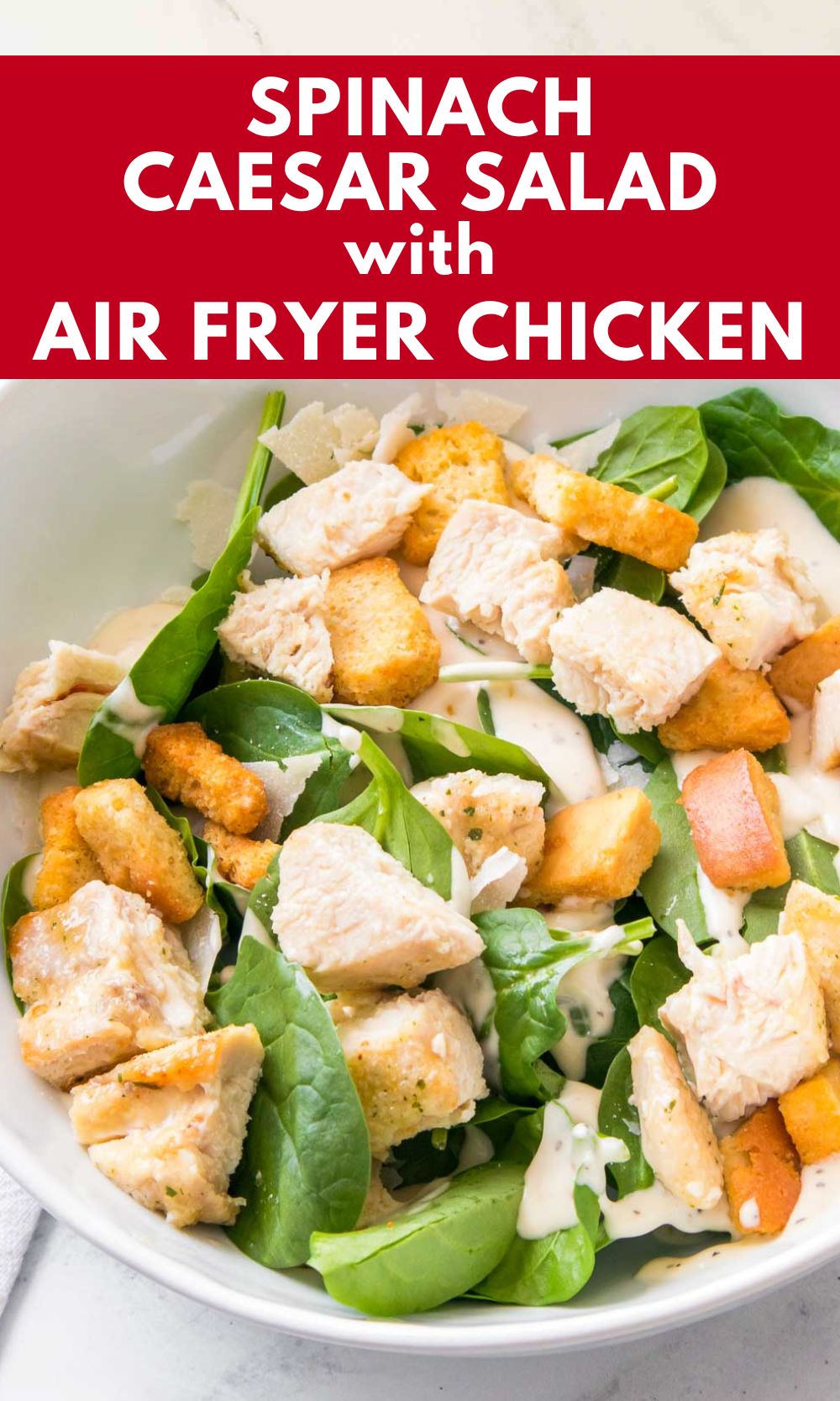 Spinach Caesar Salad with Air Fryer Chicken Babaganosh