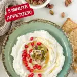 Pinterest image with text: Whipped goat cheese dip - 5 minute appetizer