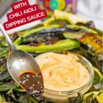 Pinterest image with text: Crispy chili cauliflower leaves with chili aioli dipping sauce
