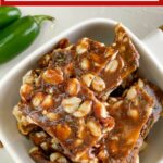 Pinterest image with text: Sweet and Spicy Jalapeño Peanut Brittle