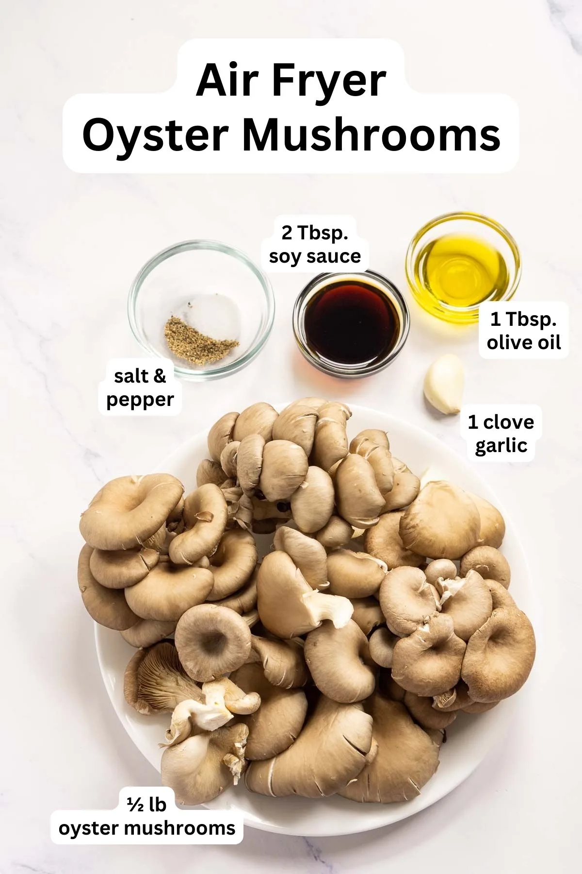 Ingredients to cook oyster mushrooms