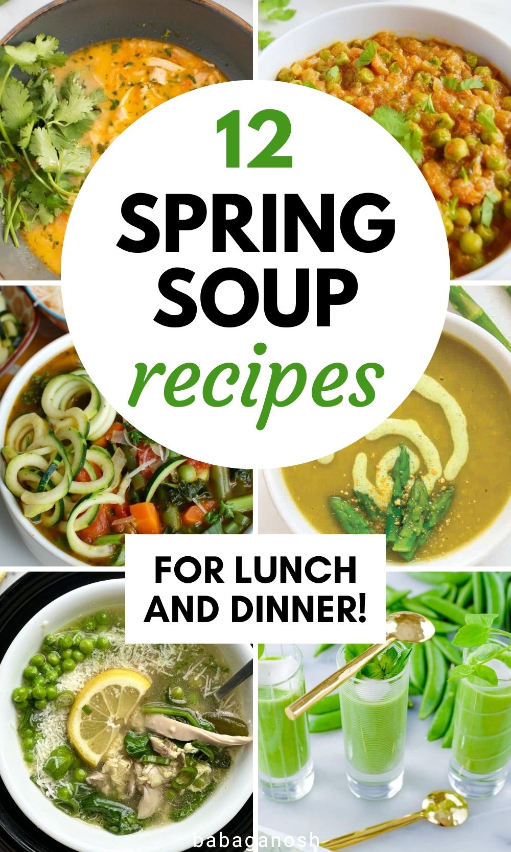 Pinterest graphic with text that reads "12 Spring Soup Recipes" and a collage of soups.