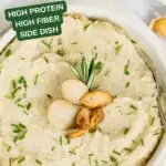 Pinterest image with text: Garlic & Chive Mashed Butter Beans - high protein high fiber side dish