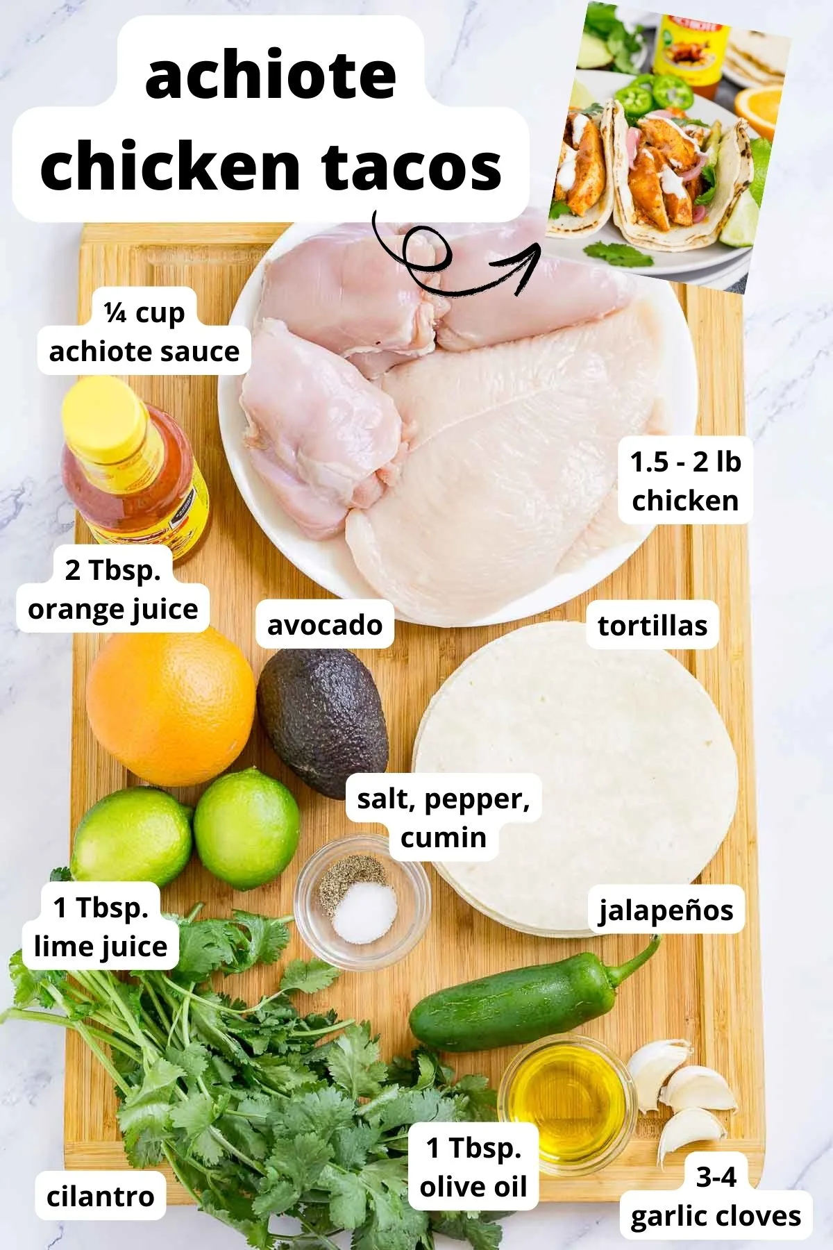 Ingredients to make achiote chicken tacos